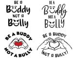 Be a buddy not a bully SVG