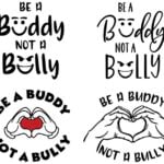 Be a buddy not a bully SVG