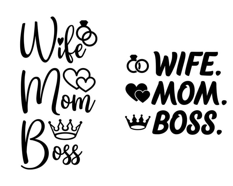 Wife Mom Boss SVG For Circuit For Silhouette Cut Vector Files