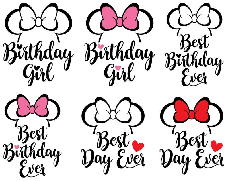Birthday Girl SVG Best Day SVG Mickey Ears SVG Minnie Ears SVG